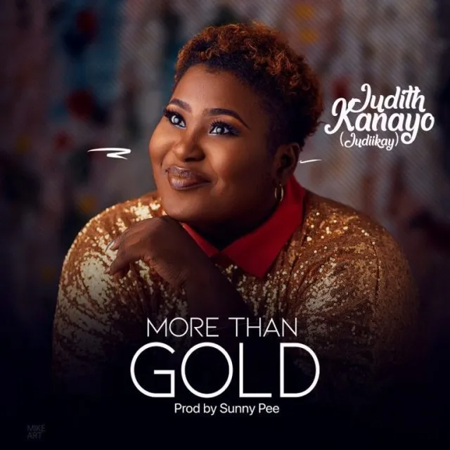 Judith KanayoMore than Gold mp3 download