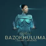 Kelly Khumalo Bazokhuluma ft. Zakwe Mthunzi mp3 download