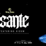 King Kaka Asante ft. Kidum mp3 download