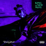 Krizbeatz – King Of New Wave EP Download