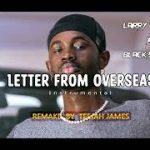 Larry Gaaga Letter from Overseas (Instrumental) ft Black Sheriff mpp3 download
