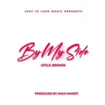 Otile Brown By My Side mp3 download