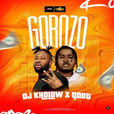 Qdot Gorozo Ft DJ kholow mp3 download