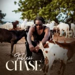 Tobless Chase EP Download