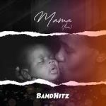 Bandhitz Mama Live mp3 download