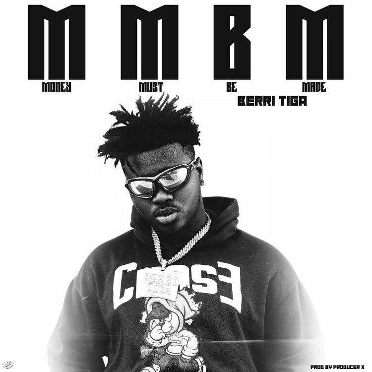Berri Tiga MMBM (Money Must Be Made) mp3 download