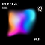 DJ Lawy Ft. Hypeman Tiz Fire On The Mix (Vol. 9 Live Section) mp3 download
