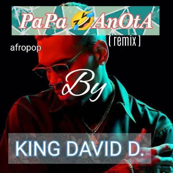 King David D. Papa Anota mp3 download