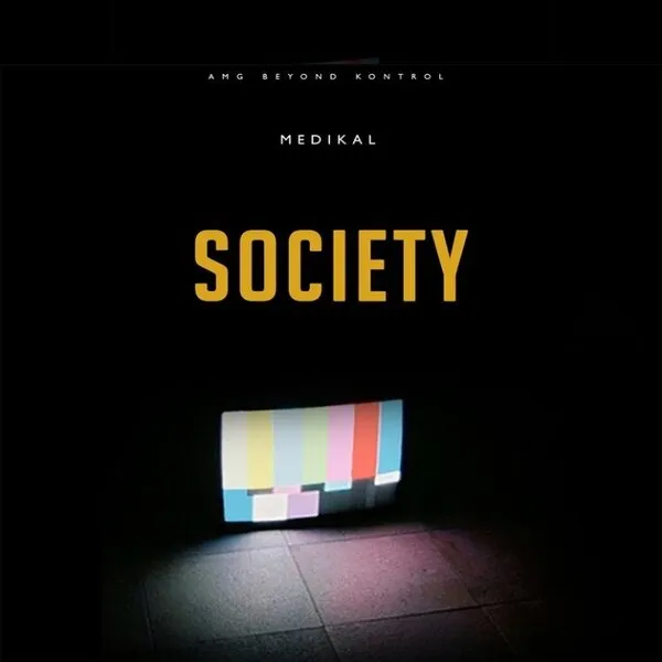 Medikal Society EP Download