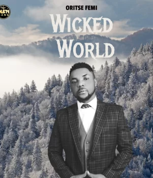 Oritse Femi Wicked World EP Download