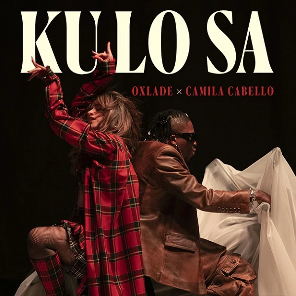 Oxlade KU LO SA (Remix) ft. Camila Cabello mp3 download