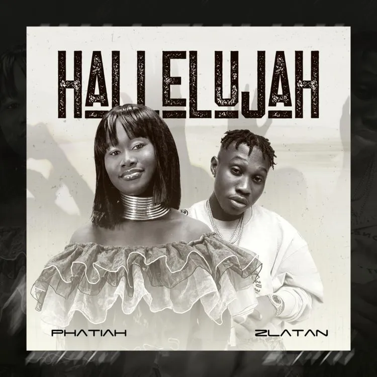 Phatiah Hallelujah ft. Zlatan mp3 download