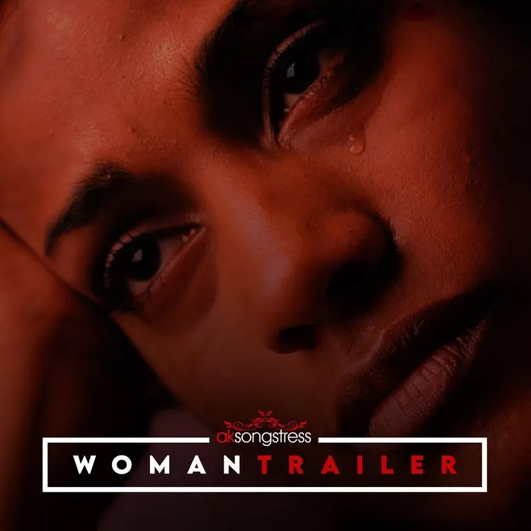 AK Songstress Woman Trailer mp3 download
