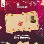 Amerado A Red Letter To Eno Barony mp3 download