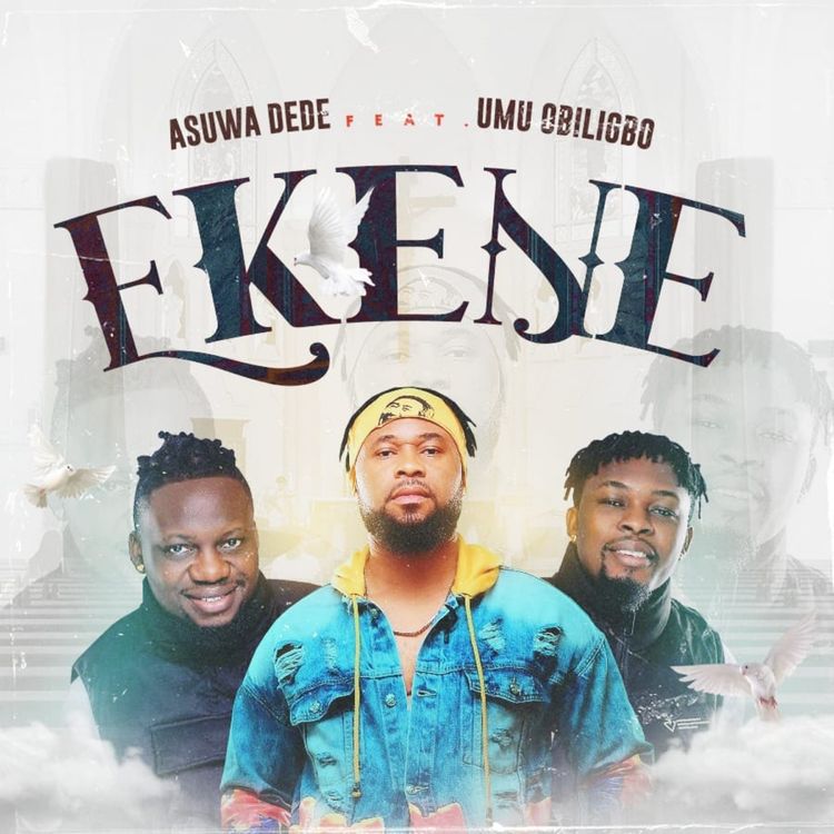 Asuwa Dede Ekene ft. Umu Obiligbo mp3 download