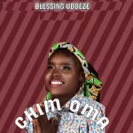 Blessing Udoeze CHIM OMA (GOOD GOD) mp3 download