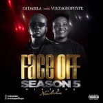 DJ Dabila Ft. Voltage Of Hype Face Off Season 5 (NEW WAVE) mp3 download