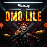 Olamzzy Omo Lile mp3 download