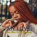 Sha Sha ft DJ Nsi-man My Love mp3 download