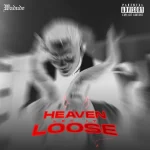 Wadude Heaven Let It Loose mp3 download