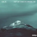 9ice Tip Of The Iceberg III EP Download