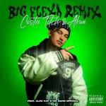 Costa Titch – Big Flexa (Remix) ft. Akon, Ma Gang Official & Alfa Kat mp3 download