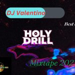 DJ Valentino - Best Of Holy Drill Mix (2023) mp3 download
