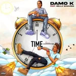 Damo K Time (Remix) ft. Bella Shmurda mp3 download