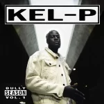 Kel-P Bully Season Vol. 1 EP Download