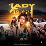 King Elo Lady Boss mp3 download