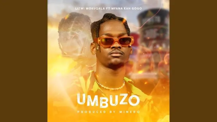 Lizwi Wokuqala Umbuzo Ft. Mfana Kah Gogo mp3 download