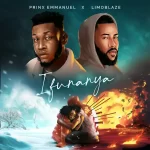 Prinx Emmanuel Ifunanya Ft. Limoblaze mp3 download