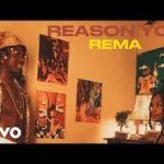Rema - Reason You (Official Video Edit)