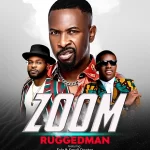 Ruggedman Zoom ft. Falz & Small Doctor mp3 download