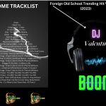 DJ Valentino - Foreign Old School Trending Hit Vibes Mix (2023)