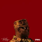 Spinall Top Boy EP Download
