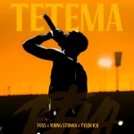 TOSS Tetema Ft. Young Stunna & Tyler ICU mp3 download