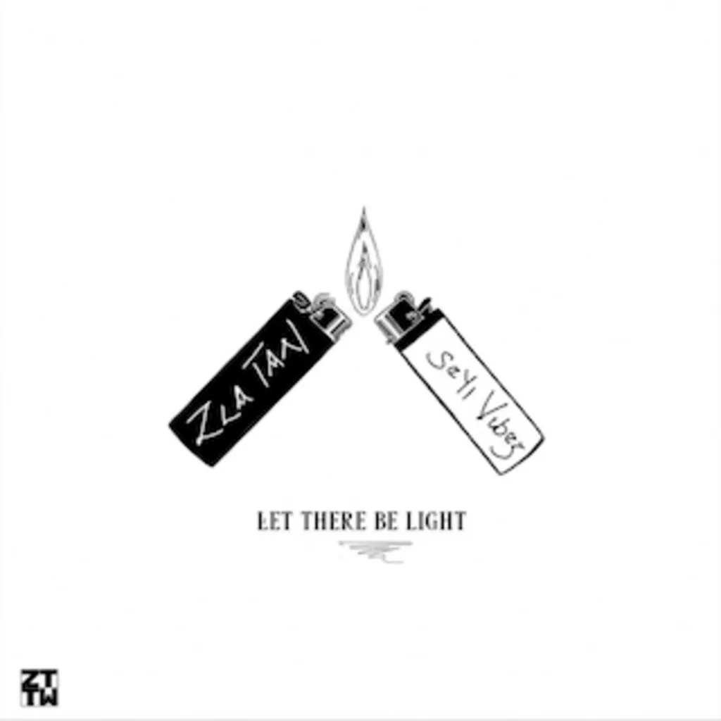 Zlatan Let There Be Light Ft. Seyi Vibez mp3 download