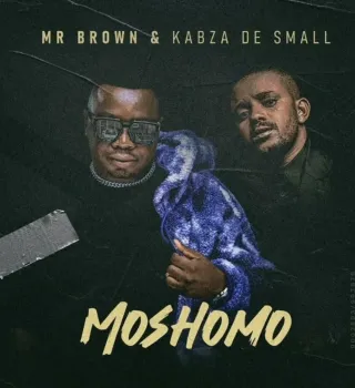 Mr Brown & Kabza De Small – Moshomo
