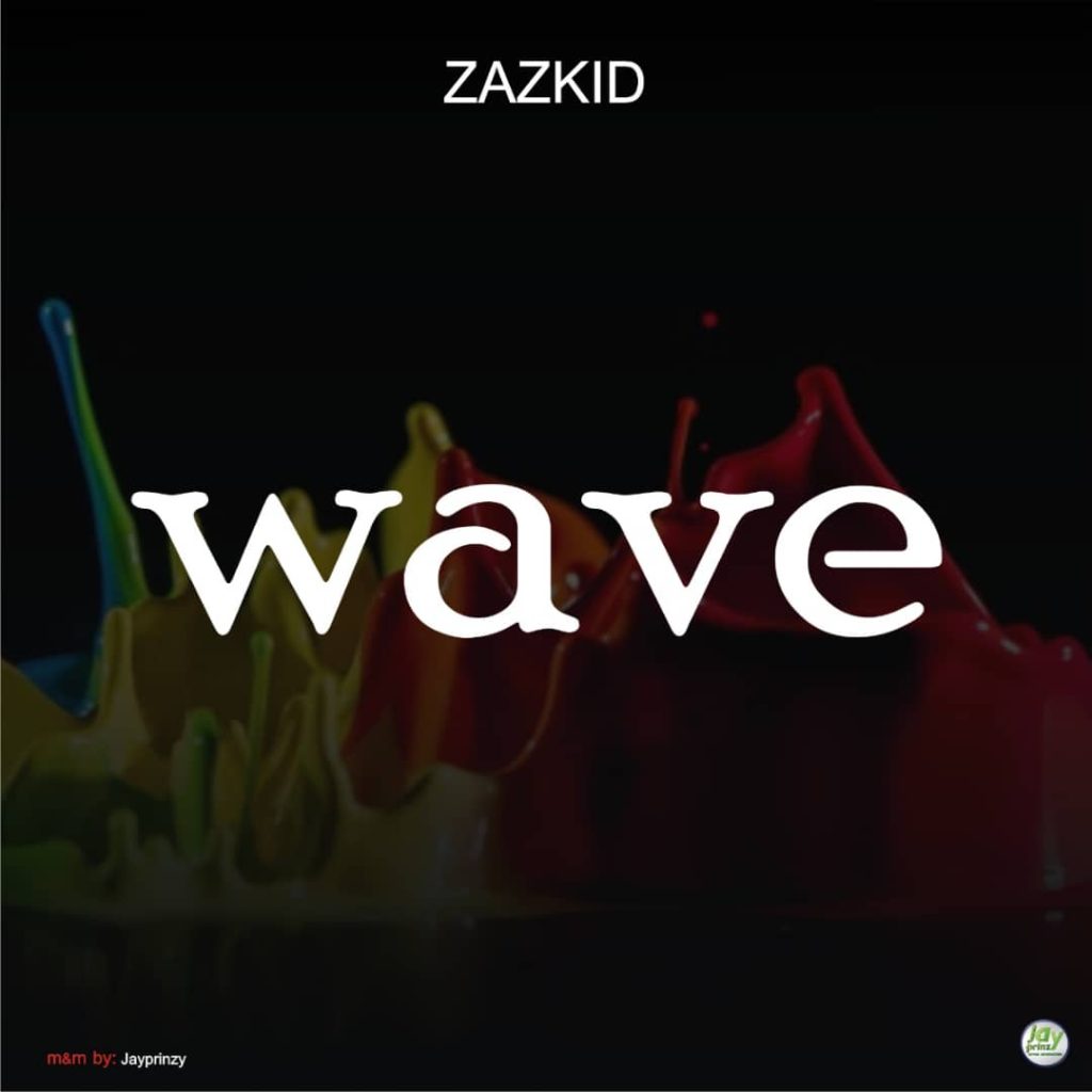 Zazkid Wave mp3 Download