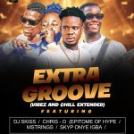 DJ Skiss ft Sky P, Epitome of Hype - Extra Groove (Mixtape)