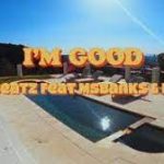 GuiltyBeatz – I’m Good Ft. Hamzaa & Ms Banks