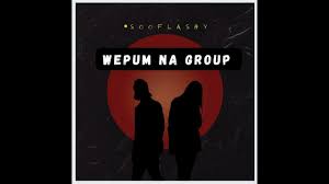 Sooflashy – Wepum Na That Group