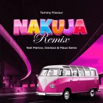 Tommy Flavour – Nakuja (Remix) ft. Marioo, Darassa & Maua Sama
