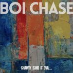 Boi Chase – Shawty bend it ova