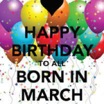 Happy March Birthday Quotes & Wishes