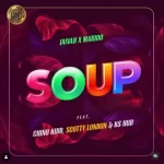 Jaivah ft Marioo & Chino Kidd – Soup