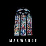 Makwa – Makwande EP