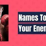 Names To Call Your Enemy