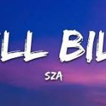 SZA – Kill Bill Lyrics